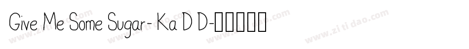GiveMeSomeSugar-KaDD字体转换