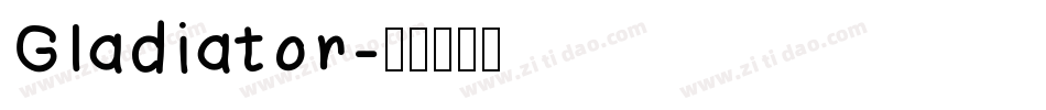 Gladiator字体转换