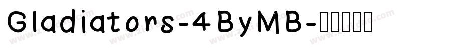 Gladiators-4ByMB字体转换
