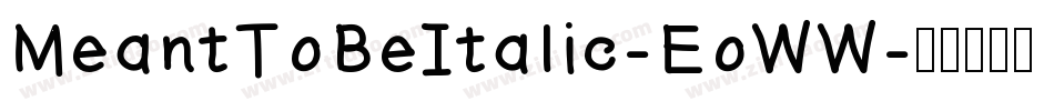 MeantToBeItalic-EoWW字体转换