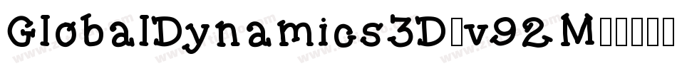 GlobalDynamics3D-v92M字体转换