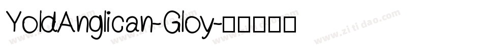 YoldAnglican-Gloy字体转换