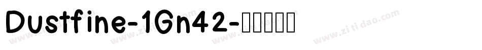 Dustfine-1Gn42字体转换