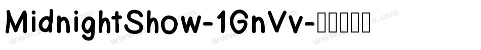 MidnightShow-1GnVv字体转换