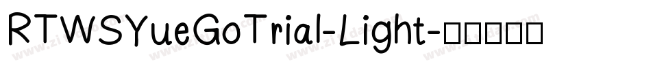RTWSYueGoTrial-Light字体转换