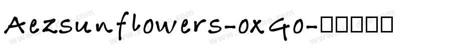 Aezsunflowers-oxGo字体转换