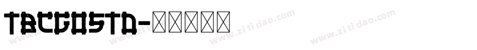 TBCGoStd字体转换