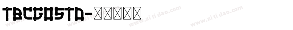 TBCGoStd字体转换