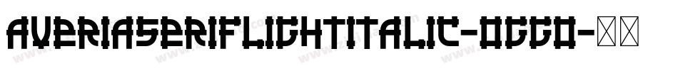 AveriaserifLightitalic-0GGo字体转换