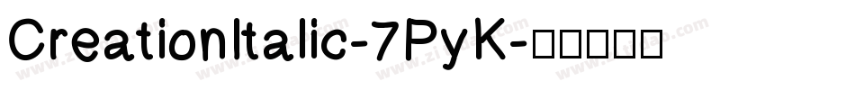 CreationItalic-7PyK字体转换