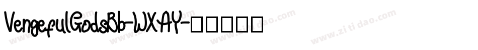 VengefulGodsBb-WXAY字体转换