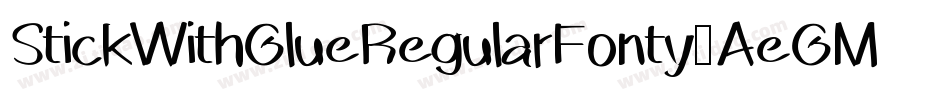 StickWithGlueRegularFonty-AeGM字体转换
