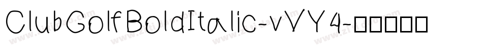 ClubGolfBoldItalic-vVY4字体转换