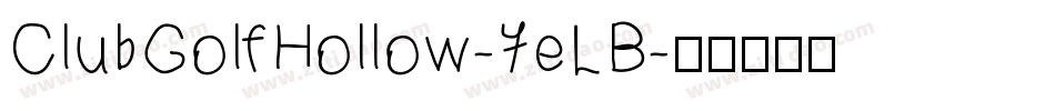 ClubGolfHollow-7eLB字体转换
