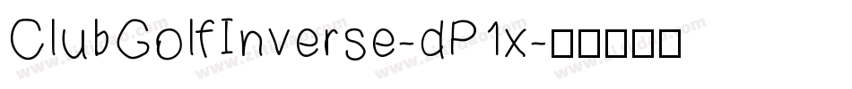 ClubGolfInverse-dP1x字体转换