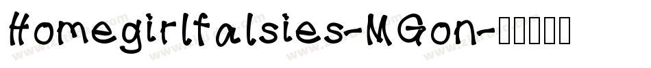 Homegirlfalsies-MGon字体转换