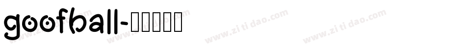 goofball字体转换