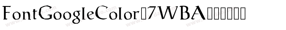 FontGoogleColor-7WBA字体转换