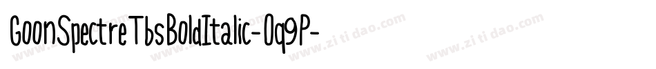 GoonSpectreTbsBoldItalic-Oq9P字体转换