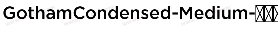 GothamCondensed-Medium字体转换
