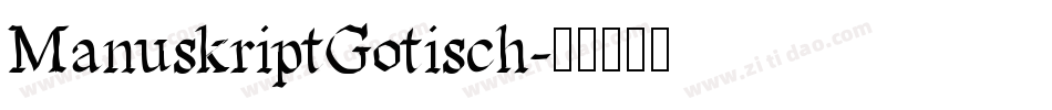 ManuskriptGotisch字体转换