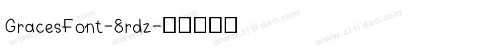 GracesFont-8rdz字体转换