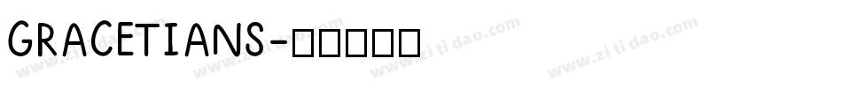 GRACETIANS字体转换