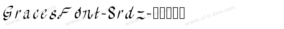 GracesFont-8rdz字体转换