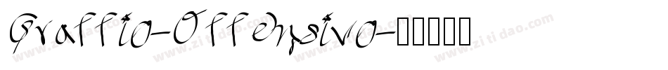 Graffio-Offensivo字体转换