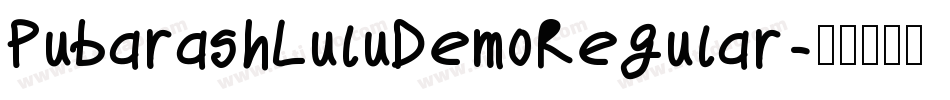PubarashLuluDemoRegular字体转换