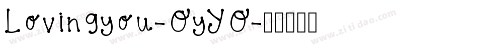 Lovingyou-OyYO字体转换