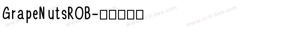 GrapeNutsROB字体转换