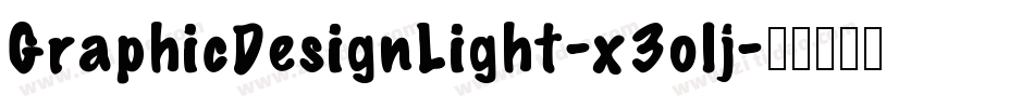 GraphicDesignLight-x3olj字体转换