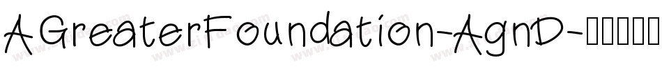 AGreaterFoundation-AgnD字体转换