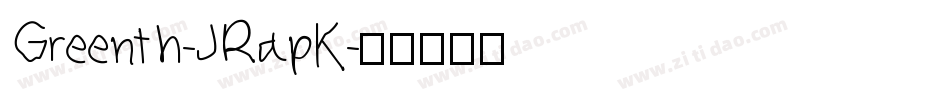 Greenth-JRapK字体转换