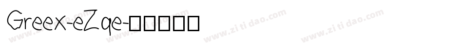 Greex-eZqe字体转换