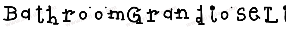 BathroomGrandioseLight字体转换 BathroomGrandioseLight字体转换
