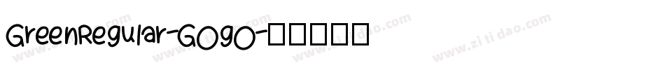 GreenRegular-GOgO字体转换
