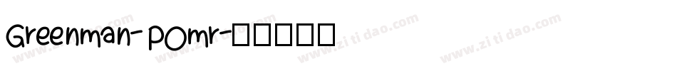 Greenman-POmr字体转换