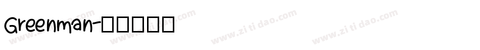 Greenman字体转换