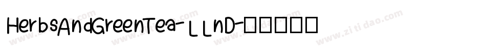 HerbsAndGreenTea-LLnD字体转换