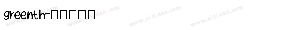greenth字体转换