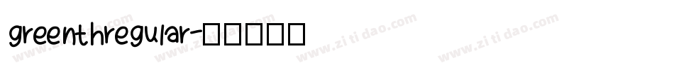 greenthregular字体转换