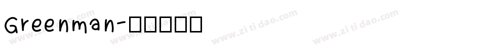 Greenman字体转换