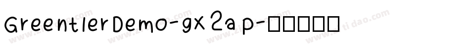GreentlerDemo-gx2aP字体转换