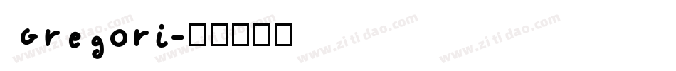 Gregori字体转换