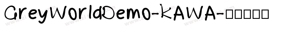 GreyWorldDemo-KAWA字体转换