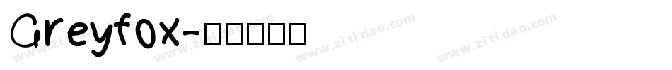 Greyfox字体转换