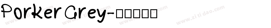 PorkerGrey字体转换
