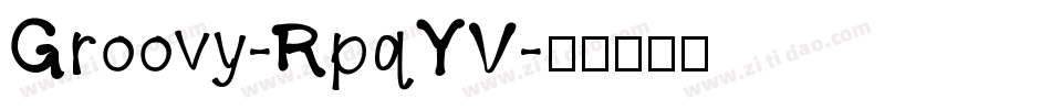 Groovy-RpqYV字体转换